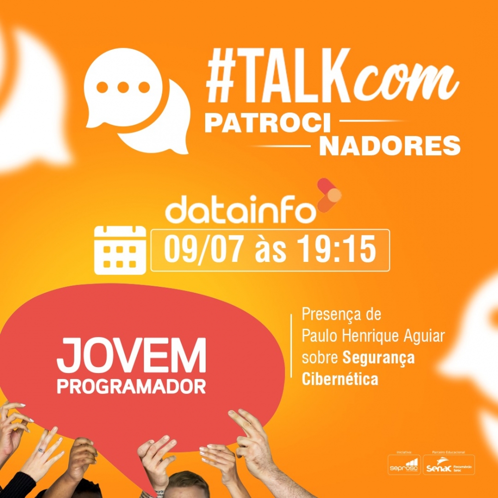 Talk com Patrocinador - DataInfo - Segurança Cibernética