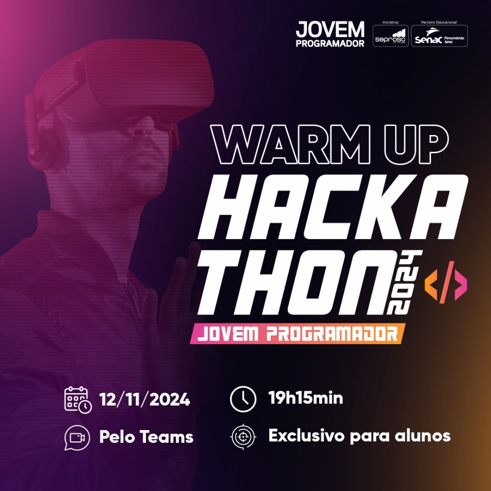 Hei Aluno! PARTICIPE DO WARM UP HACKATHON 2024